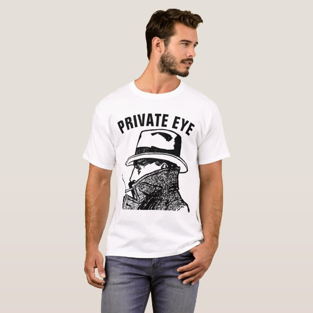 PRIVATE EYE DETECTIVE T-shirts (Front Full)