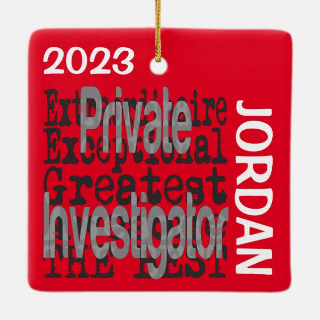 Private Investigator Extraordinaire CUSTOM Ceramic Ornament (Back)