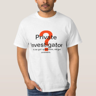 Private Investigator T-Shirt