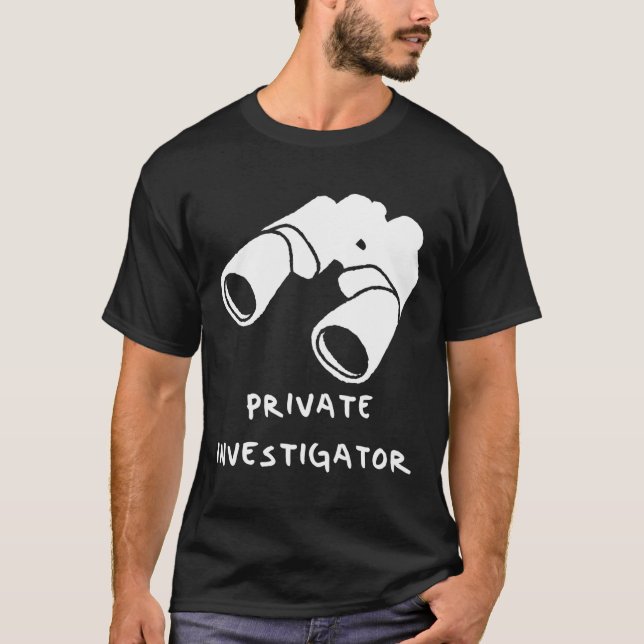 Private Investigator T-Shirt (Front)