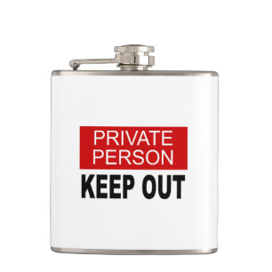 Private Person Keep Out Hip Flask