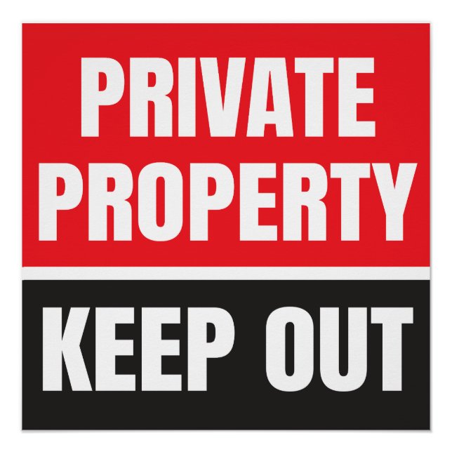 Private Property Keep Out Poster (Front)