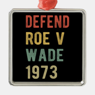 Pro Abortion - Defend Roe v Wade I Metal Tree Decoration