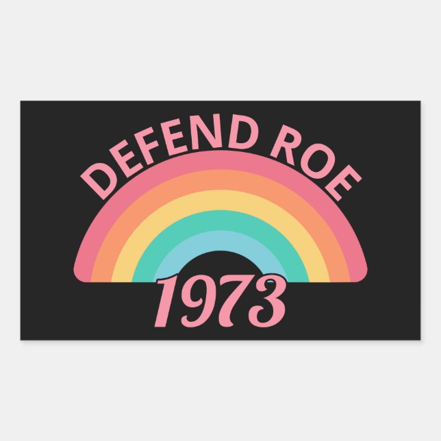 Pro Abortion - Defend Roe v Wade II Rectangular Sticker (Front)