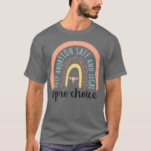 Pro Abortion Keep Abortion Safe And Legal VI T-Shirt