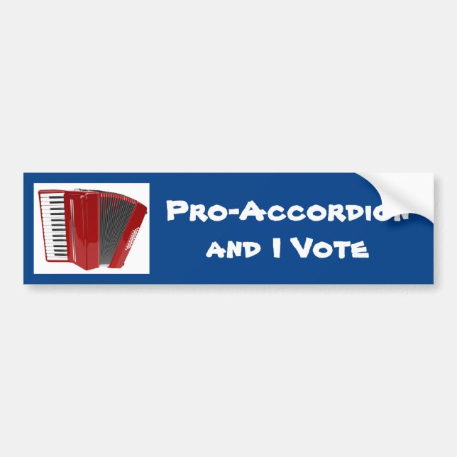 Pro-Accordion and I Vote Political Bumper Sticker (Front)