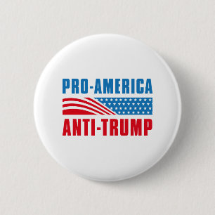 Pro- America Anti Trump 6 Cm Round Badge