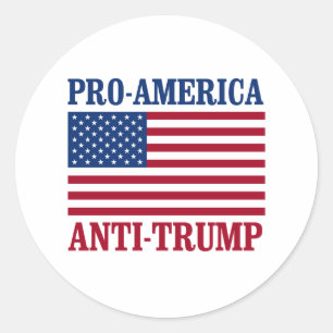 Pro-America Anti-Trump - Anti-Trump - Classic Round Sticker