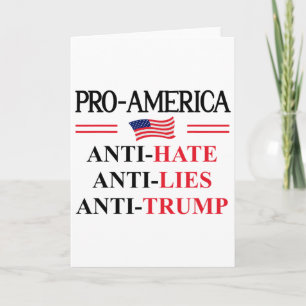 Pro America Anti Trump Hate Lies Resist Sign Anti Card