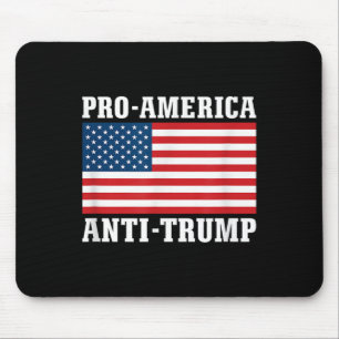 Pro-america Anti-trump  Mouse Mat