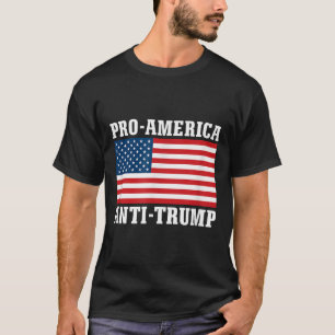 Pro-america Anti-trump T-Shirt