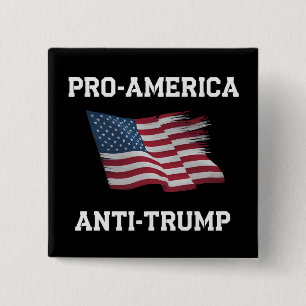 Pro America Anti Trump Vintage USA Flag 15 Cm Square Badge
