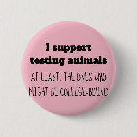Pro-Animal Testing Button