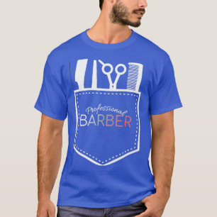 Pro Barber happy fine funny style T-Shirt