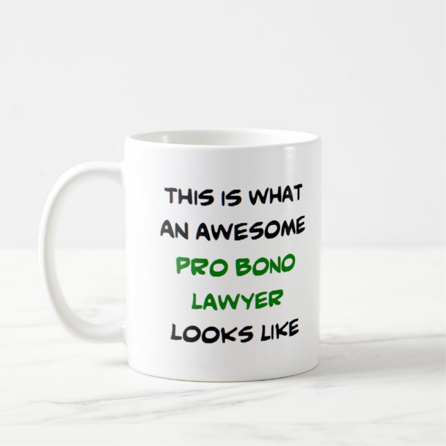 pro bono lawyer, awesome coffee mug (Left)