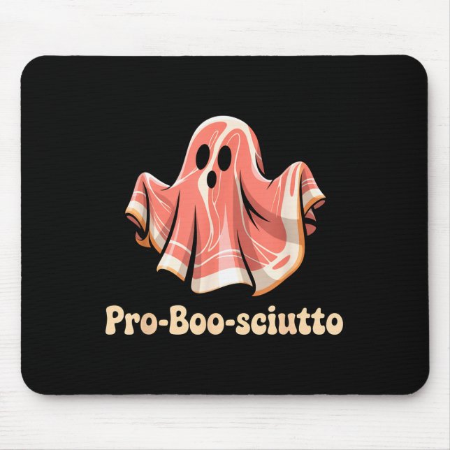 Pro Boo Sciutto Funny Italian Halloween Ghost Pros Mouse Mat (Front)