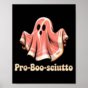 Pro Boo Sciutto Funny Italian Halloween Ghost Pros Poster