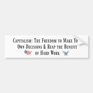 Pro-Capitalism Bumper Sticker/Anti-Socialist Sticker