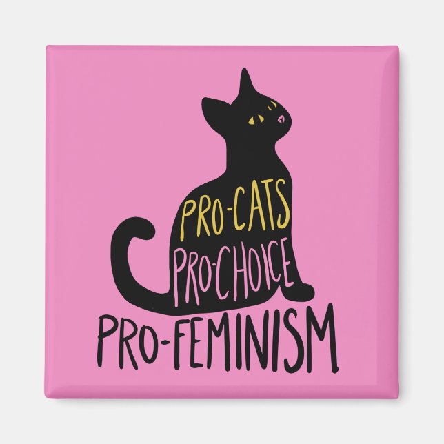 Pro-cats pro-choice pro-feminism black cat magnet (Front)