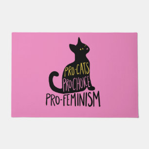 Pro-cats Pro-choice pro-feminism Doormat