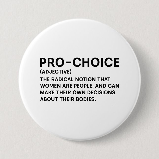 Pro-Choice 7.5 Cm Round Badge (Front)