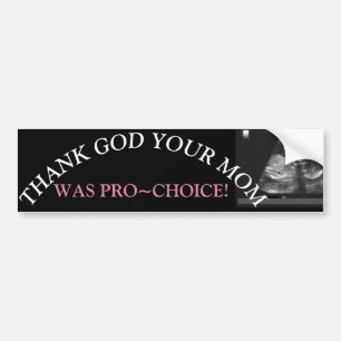 PRO~CHOICE BUMPER STICKER