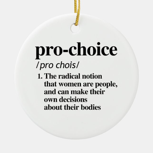 Pro-Choice Definition Ceramic Tree Decoration (Front)