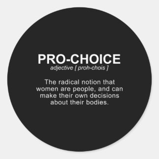 Pro-Choice Definition Protect Keep Abortion Legal  Classic Round Sticker