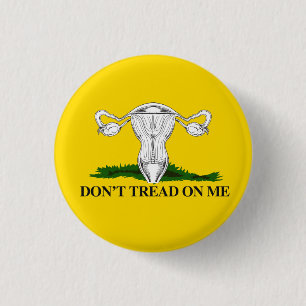 Pro-Choice Don't tread on my Uterus Flag 3 Cm Round Badge