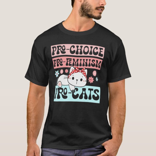 Pro Choice Feminism Cat  Women's Rights Feline T-Shirt (Front)