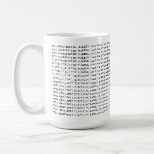 Pro Choice - Feminist Mug