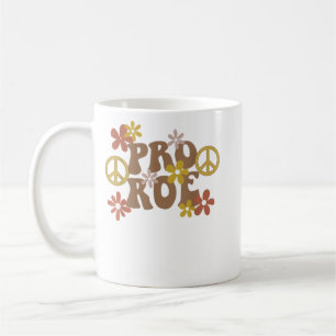 Pro Choice Feminist Peace Love & Reproductive Righ Coffee Mug