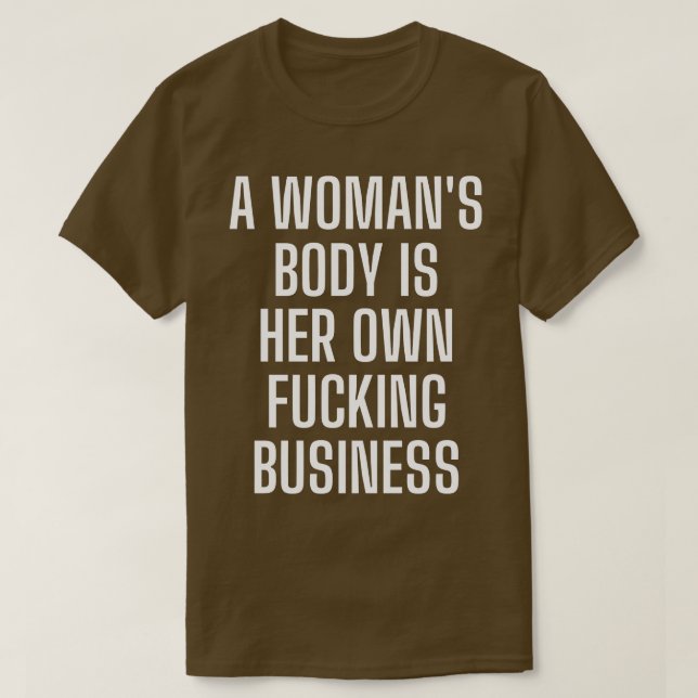 Pro Choice Feminist T-Shirt (Design Front)