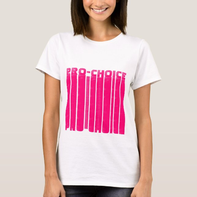 Pro Choice hot pink graphic typography modern cool T-Shirt (Front)