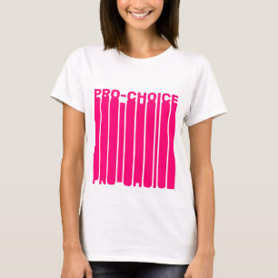 Pro Choice hot pink modern typography graphic cool T-Shirt