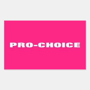 Pro choice hot pink & white minimalist modern rectangular sticker