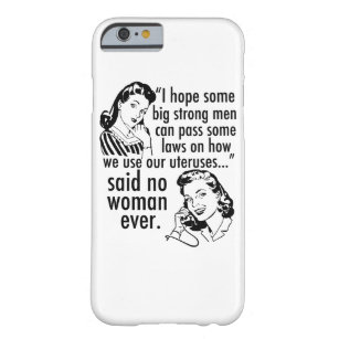 Pro Choice Humour Political Cartoon Vintage Barely There iPhone 6 Case