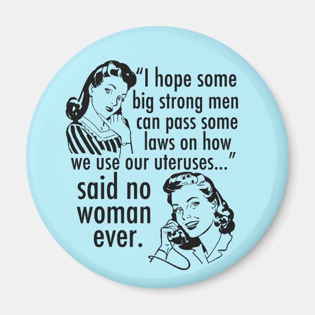 Pro Choice Humour Retro Political Cartoon Magnet (Front)