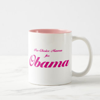 Pro Choice Mama For Obama Mugs