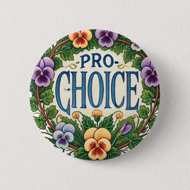 Pro-Choice Pansy Flower                            6 Cm Round Badge (Front)
