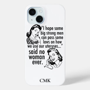 Pro Choice Political Cartoon Funny Feminist Custom iPhone 15 Case
