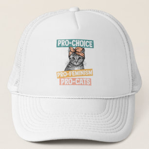 Pro-Choice, Pro-Feminism, Pro-Cat   Cat Lover Trucker Hat