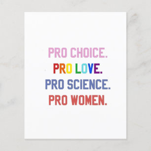 Pro-Choice Pro-Life Pro-Science Pro-Women Flyer