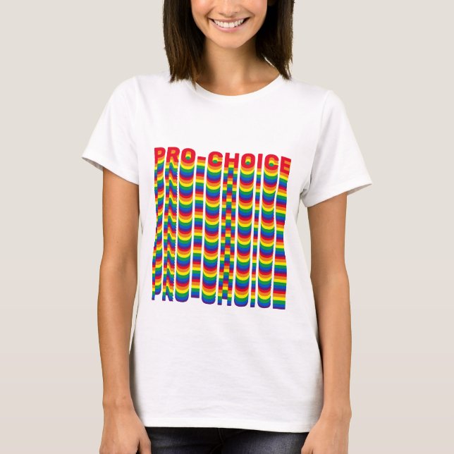 Pro Choice rainbow typography lgbtq retro cool T-Shirt (Front)