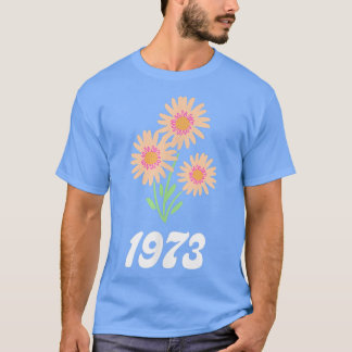 Pro Choice Wildflowers Floral 1973 Feminism Femini T-Shirt
