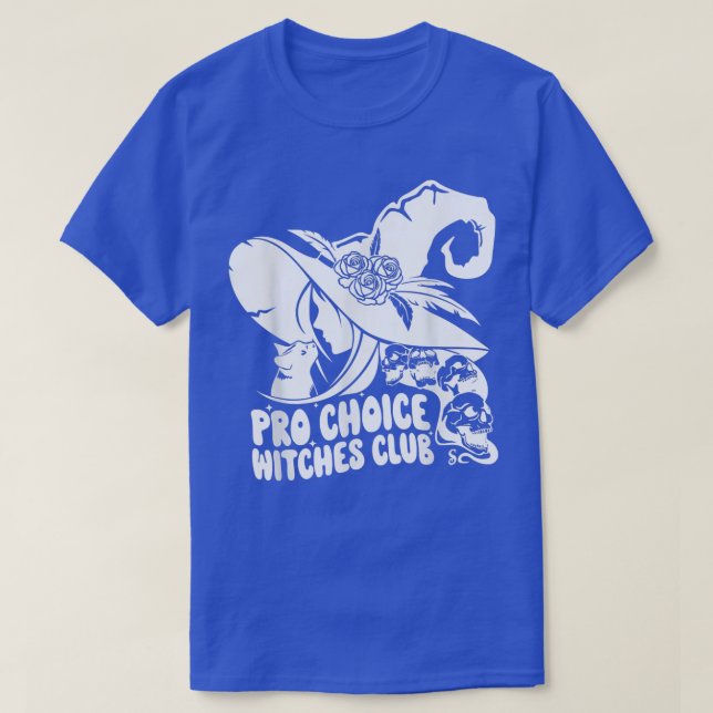 Pro choice Witches Club  T-Shirt (Design Front)