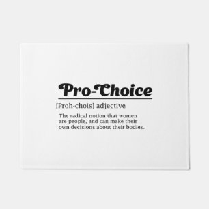 Pro-choice, Women Reproductive Rights, Abortion Ri Doormat
