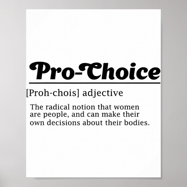 Pro-choice, Women Reproductive Rights, Abortion Ri Poster (Front)