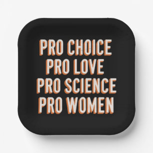 Pro Choice Women's Rights Feminist Patriarchy LGBT Paper Plate