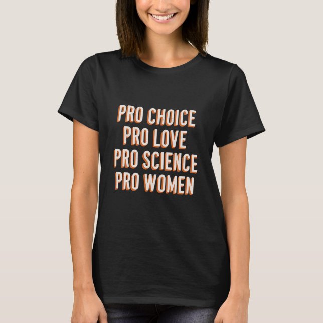 Pro Choice Women's Rights Feminist Patriarchy LGBT T-Shirt (Front)